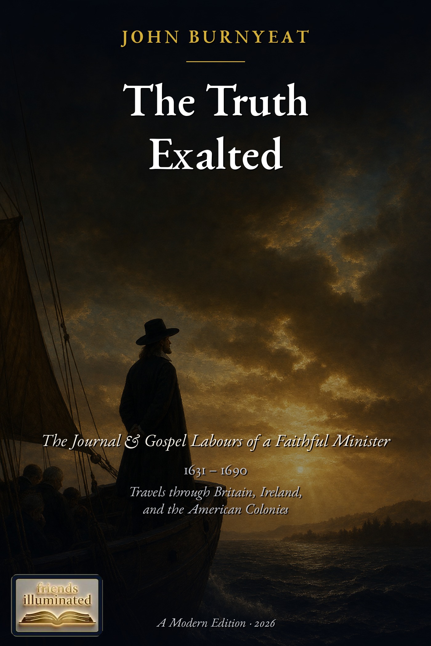 Cover of The Truth Exalted: The Journal of John Burnyeat