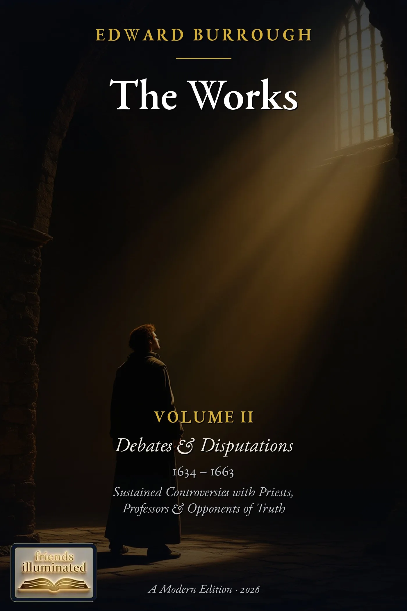 Cover of The Complete Works of Edward Burrough, Volume 2