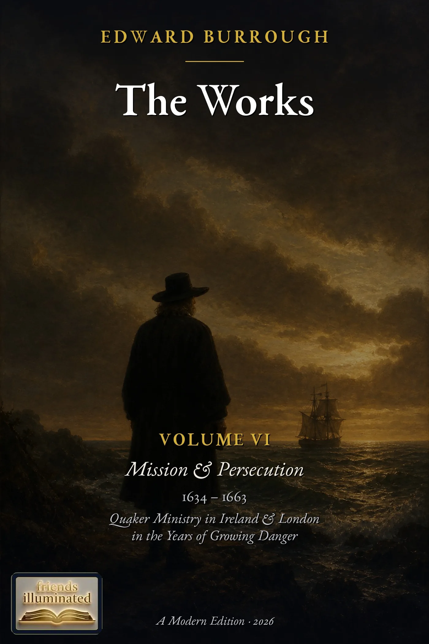 Cover of The Complete Works of Edward Burrough, Volume 6