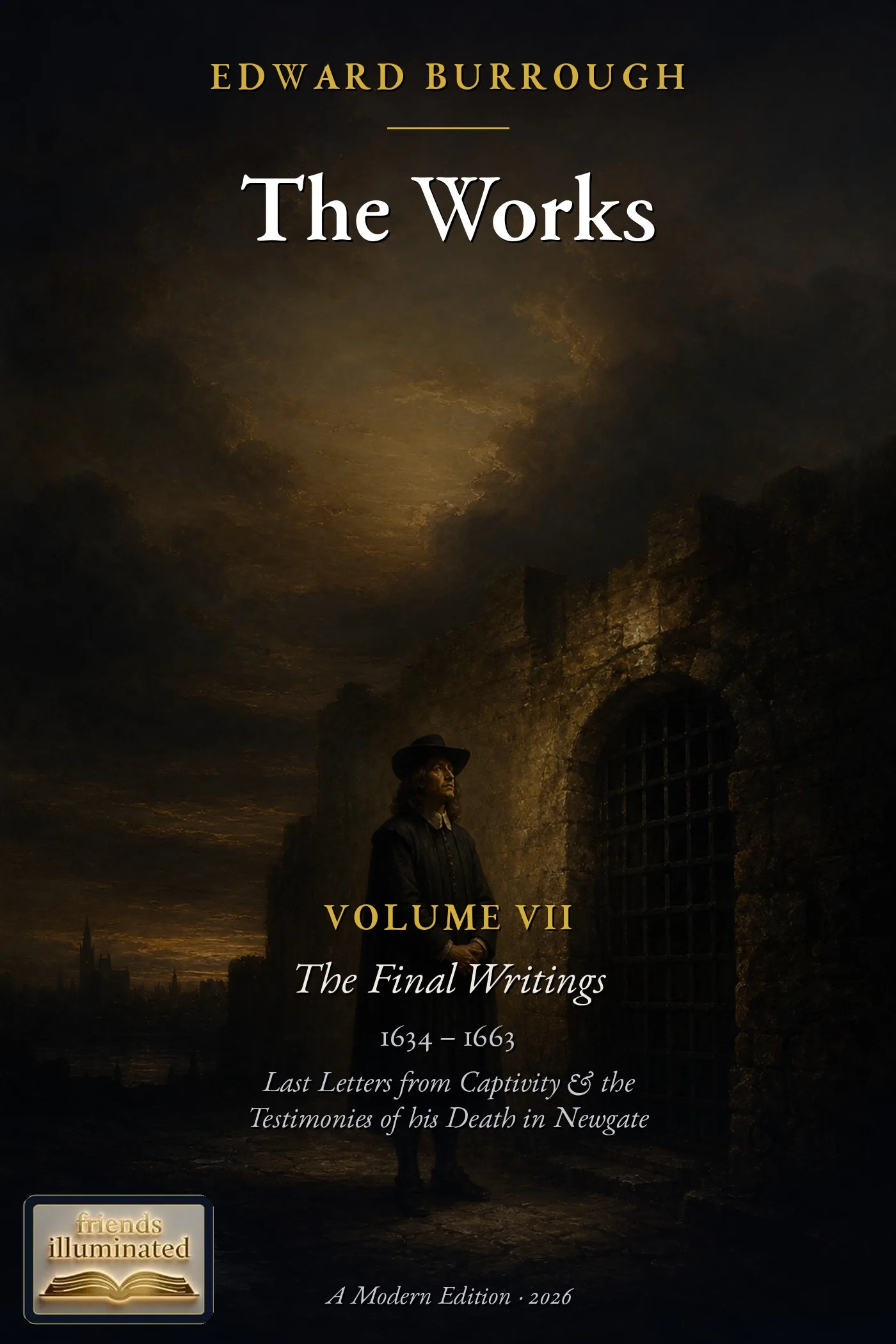 Cover of The Complete Works of Edward Burrough, Volume 7