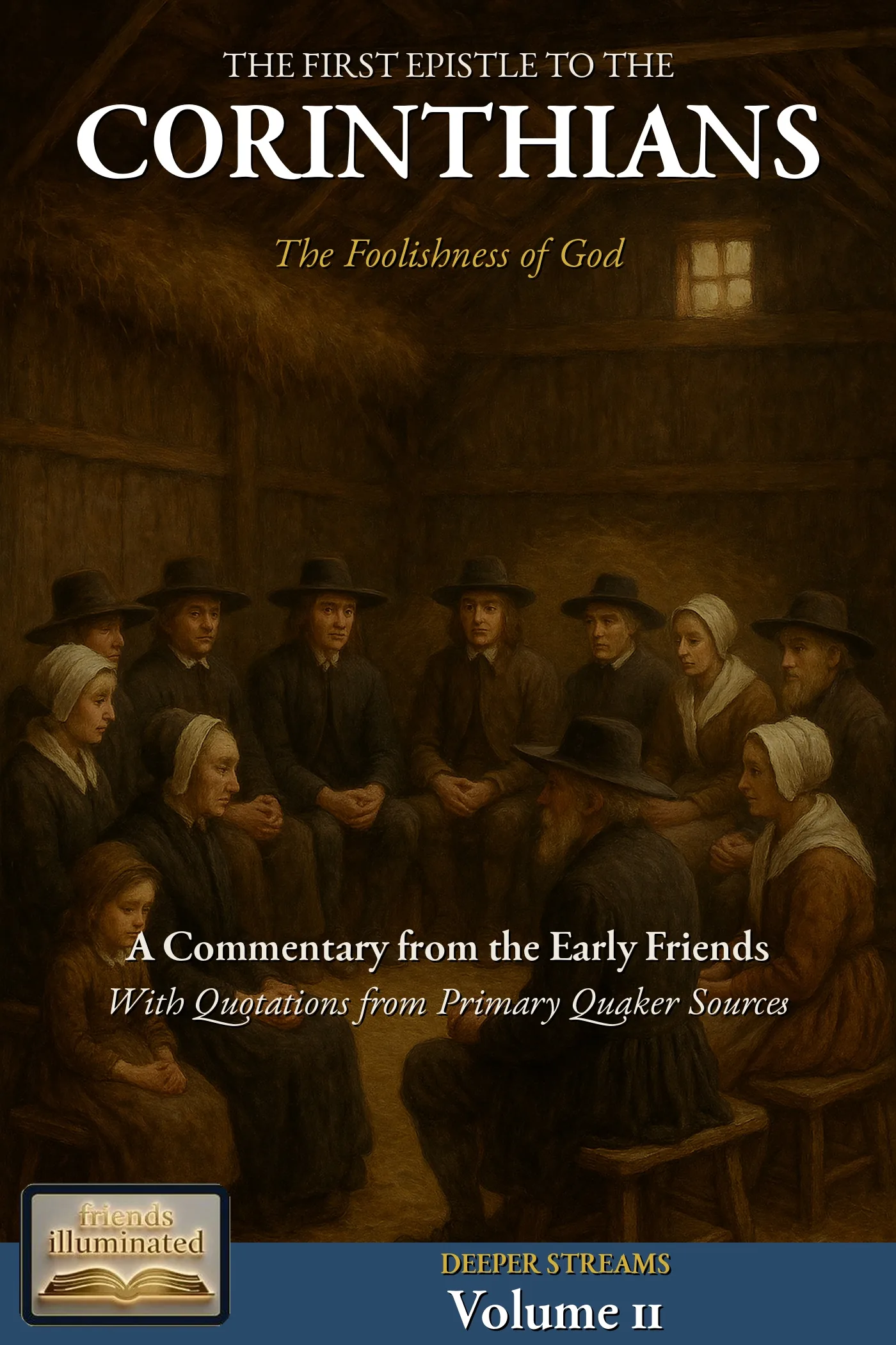 Cover of First Corinthians: A Quaker Commentary