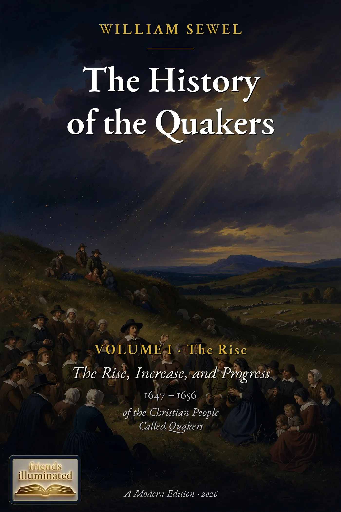 Cover of The History of the Quakers, Volume I: The Rise